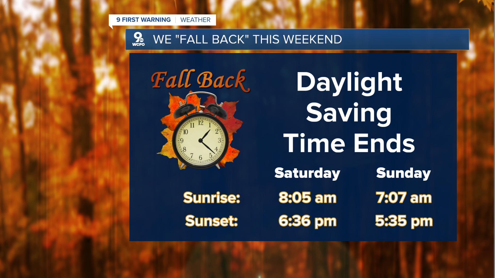 WCPO - Daylight Saving Time ends on Saturday! 🌅Earlier sunrise 🌄Earlier ...