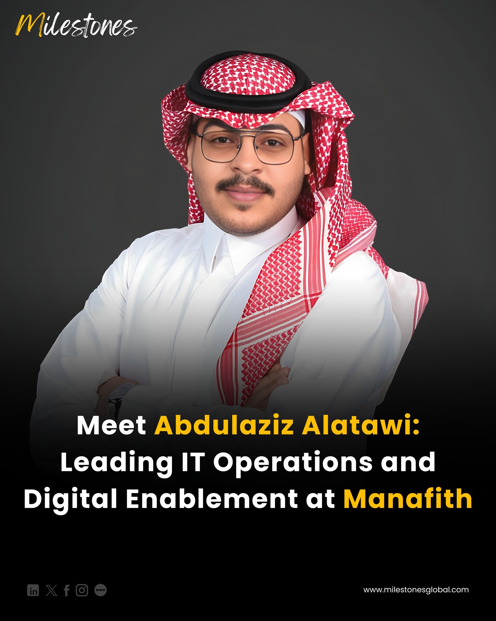 Milestones - Abdulaziz Alatawi plays a pivotal role as a Senior IT ...