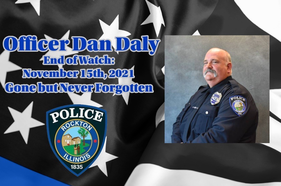 Rockton - Today we remember Officer Dan Daly. Officer Daly worked in ...