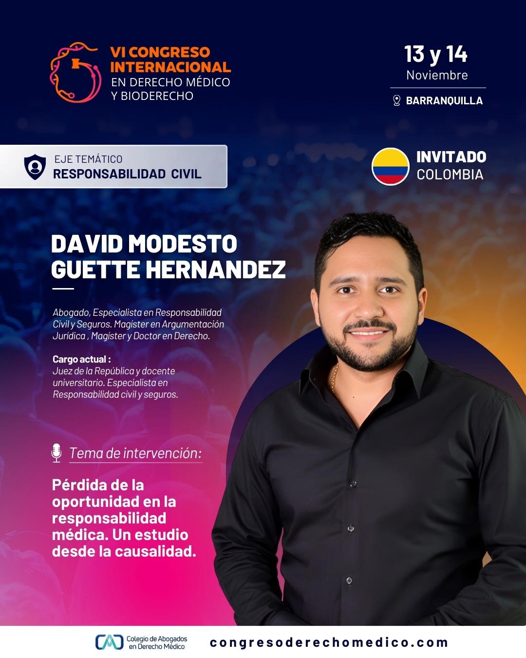Colegio - 🇨🇴El Dr. David Modesto Guette Hernández, juez de la República ...