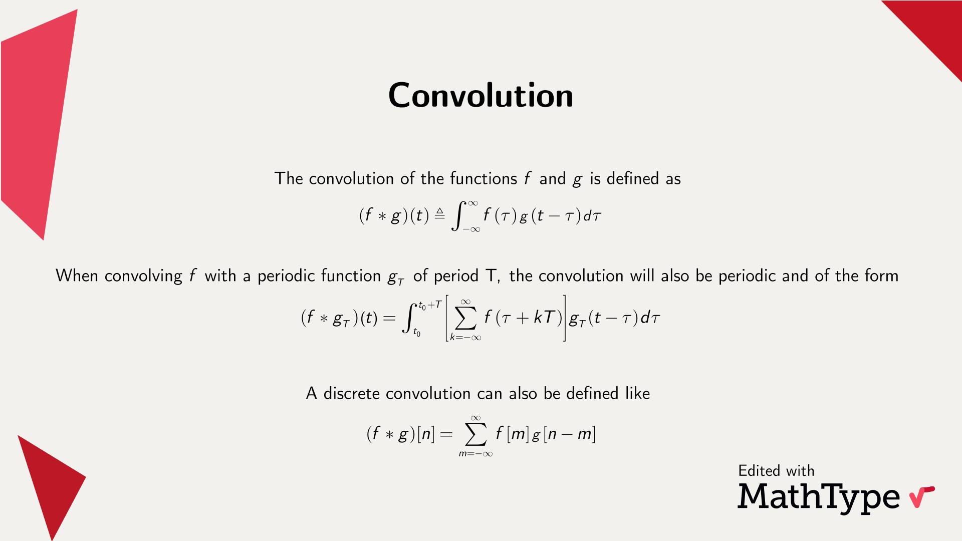 MathType - Convolution in math is an operator applied on two functions ...
