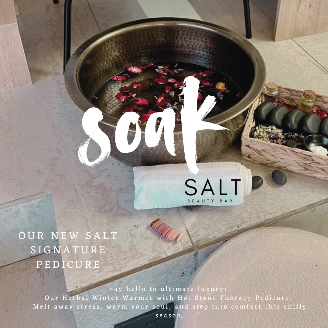 SALT - INTRODUCING our new SIGNATURE pedicure! Say hello to ultimate ...