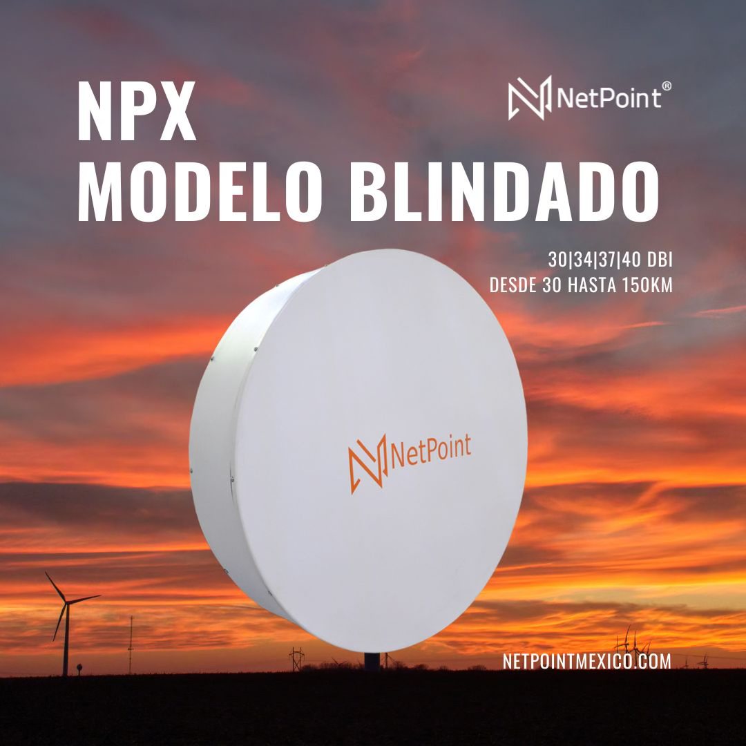 NetPoint - Con las antenas blindadas de NetPoint NPX Gen3, lleva la ...