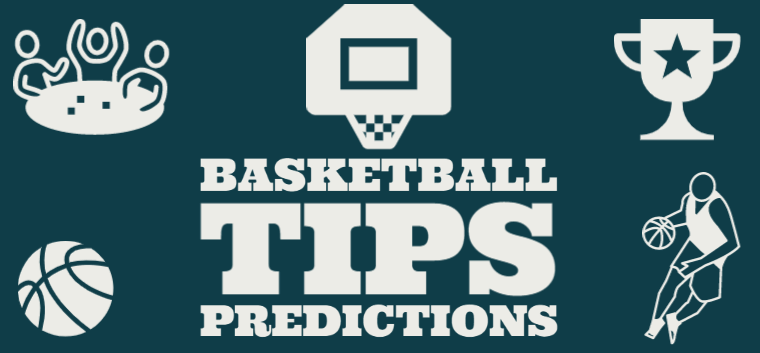 Basketball predictions and tips