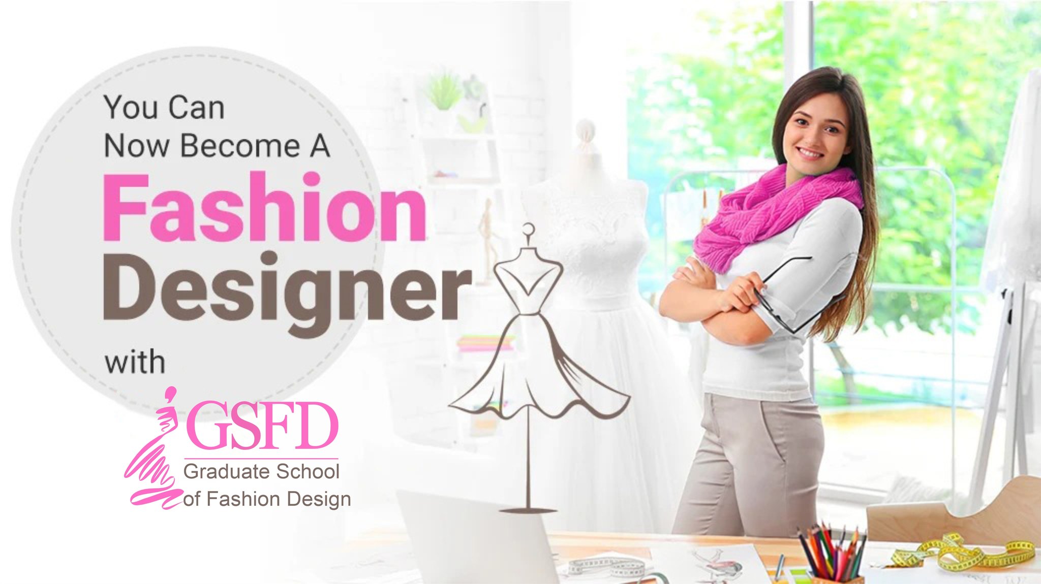 Graduate School of Fashion Design | Indore