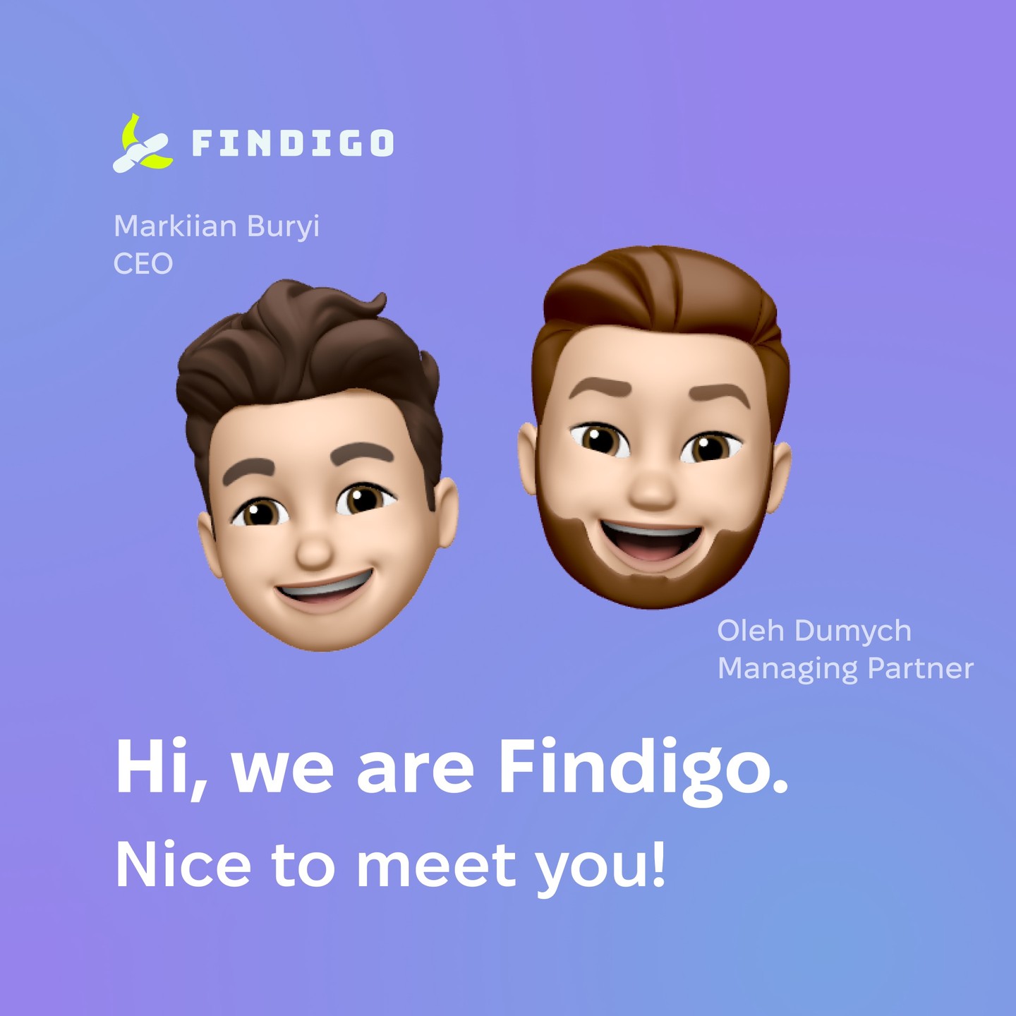 Findigo - 👋 Hi, we are Findigo. Nice to meet you! Here’s... | Facebook