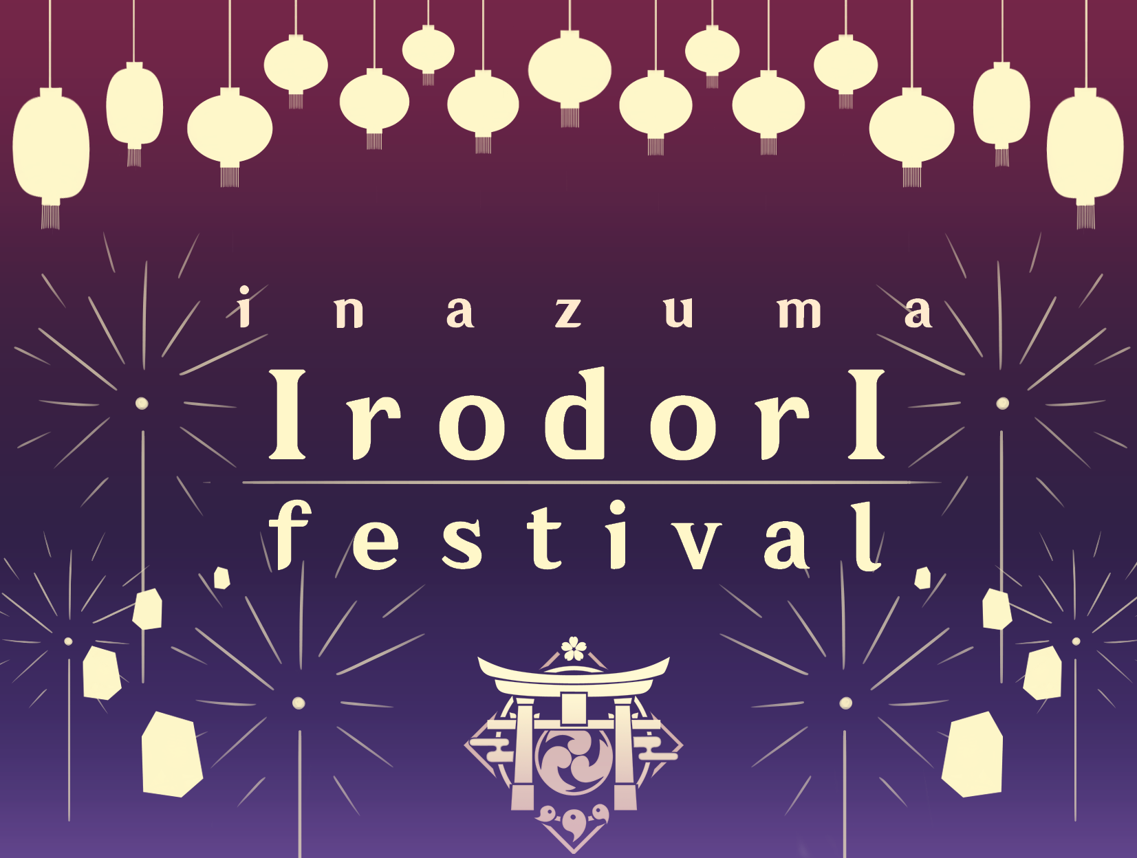 Inazuma Irodori Fest - Selamat malam gais... Dengan ini mimin Irodori ...