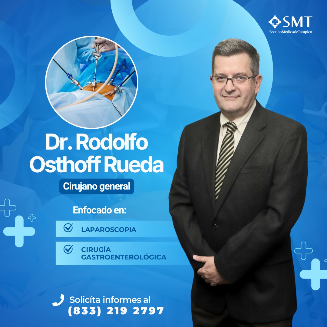 🔹 Dr. Rodolfo Osthoff Rueda 🩺... - Sección Médica de Tampico | Facebook