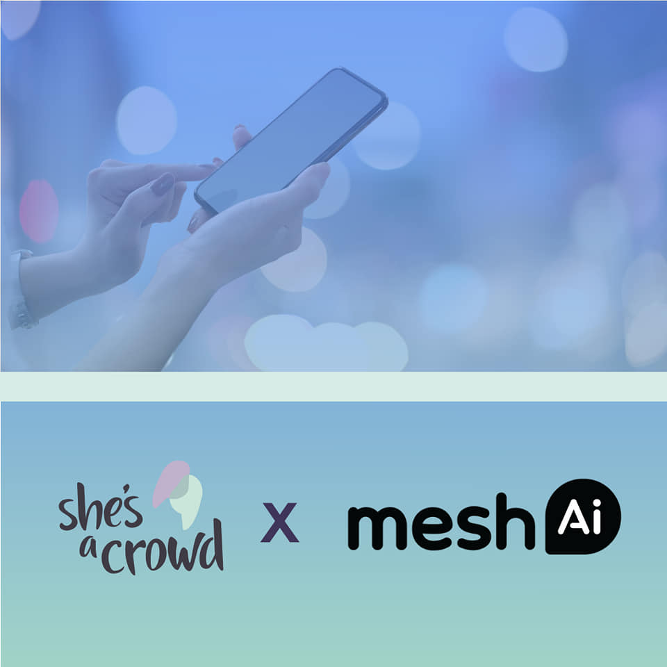 She's A Crowd - She's A Crowd is partnering with MeshAI to... | Facebook