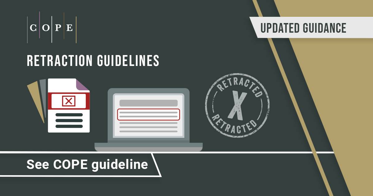 📢 NEW updates to COPE Retraction guidelines! * new section on batch ...