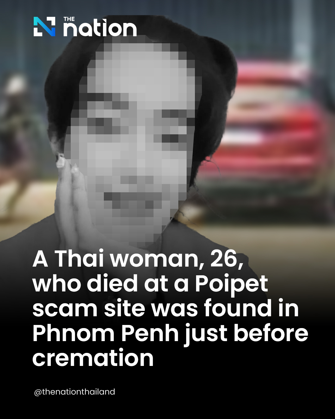 Progress has been made in the case of the 26-year-old Thai woman
