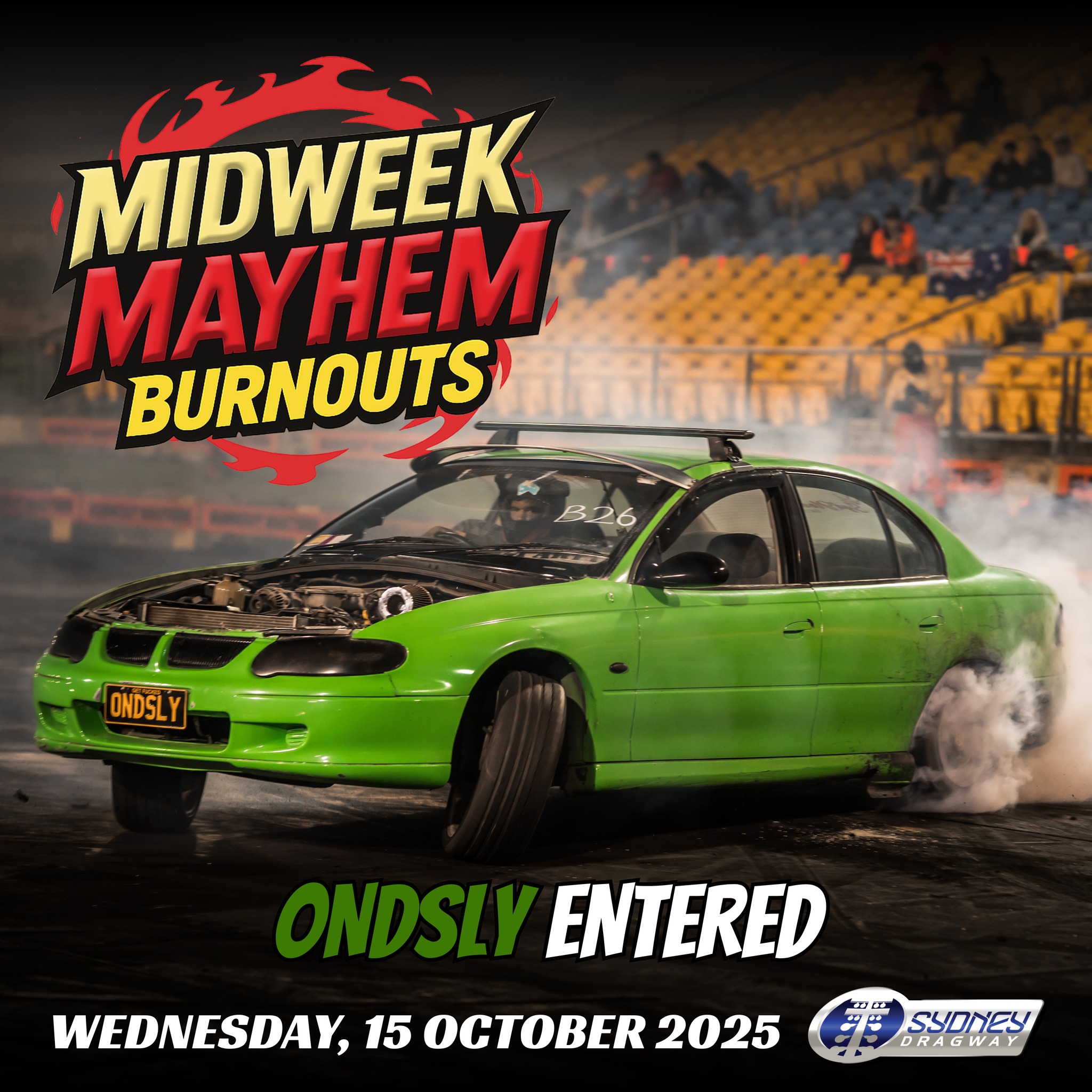 Sydney Dragway - ONDSLY has entered Sydney Dragway's... | Facebook
