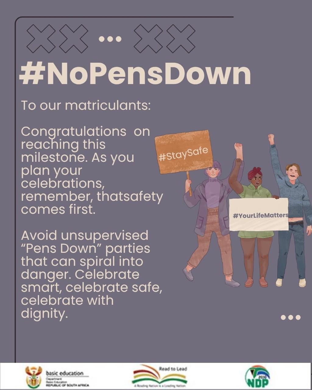 The Gauteng - #NoPensDown | You’ve reached a huge milestone, but safety ...