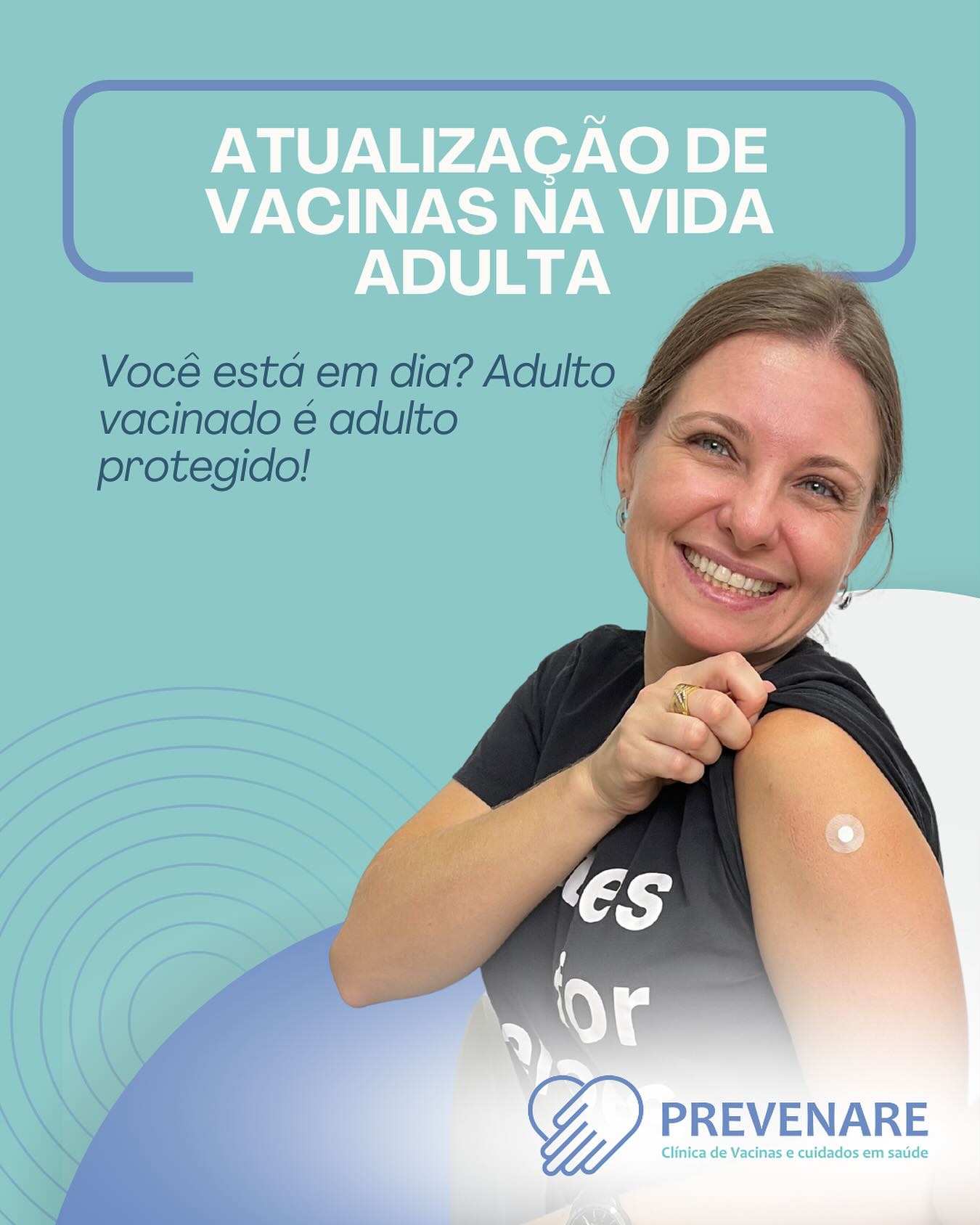 Prevenare - Você sabia que a proteção contra várias doenças depende de ...