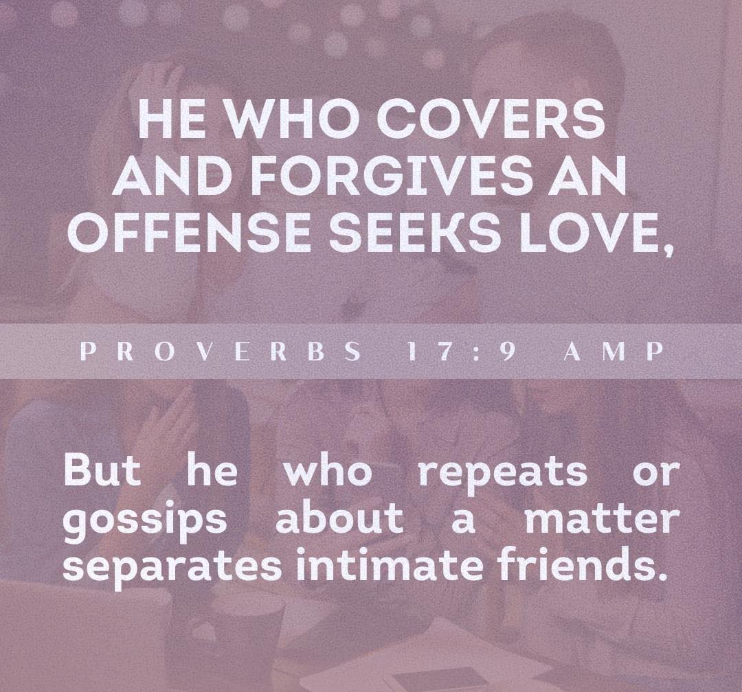 Bible verses | Proverbs 17:9 NLT | Facebook