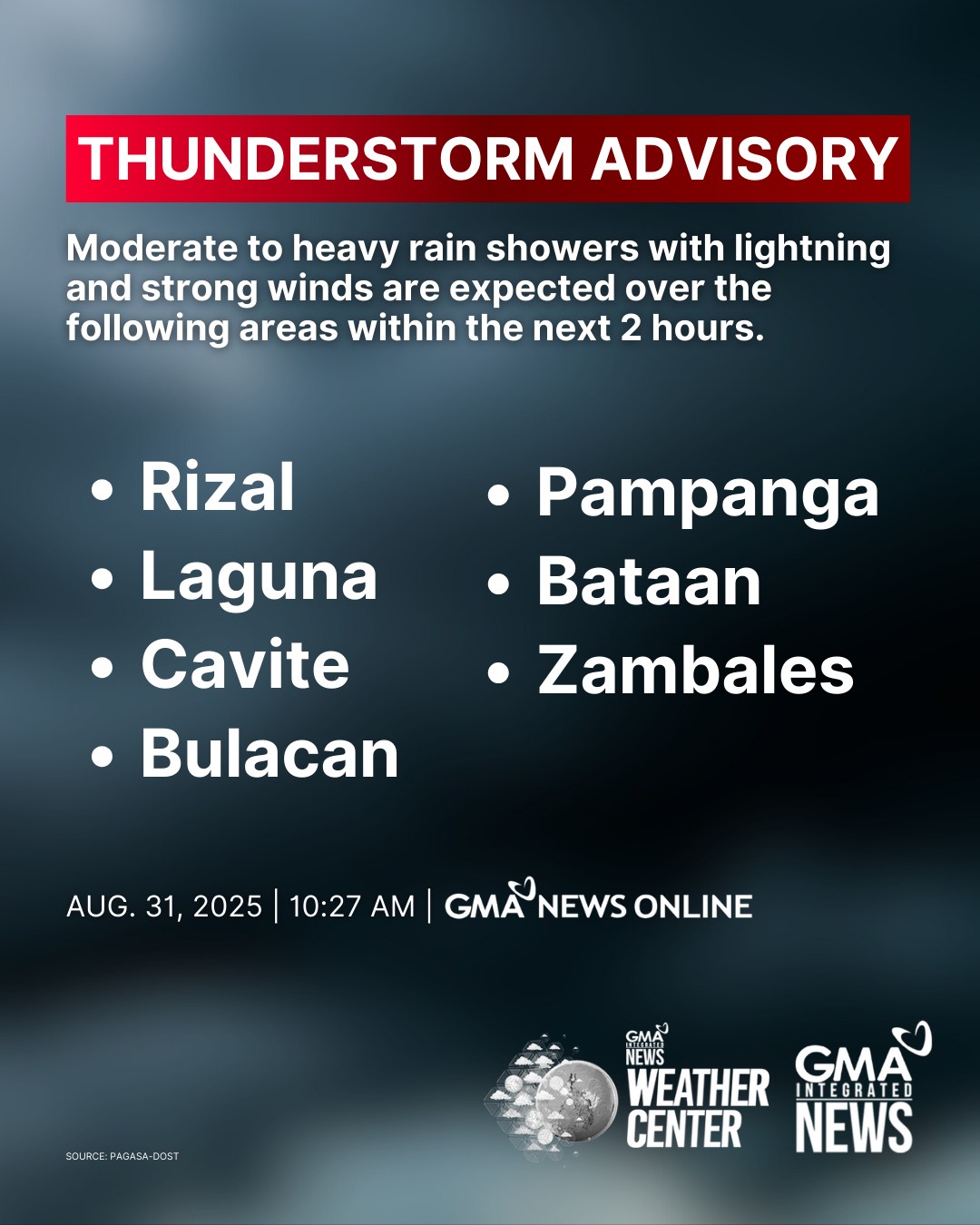 GMA - THUNDERSTORM ADVISORY: “Moderate to heavy rain showers with ...