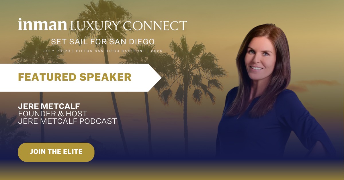 Inman - 🎊 Just confirmed: Jere Metcalf is on the Luxury Connect 2025 ...