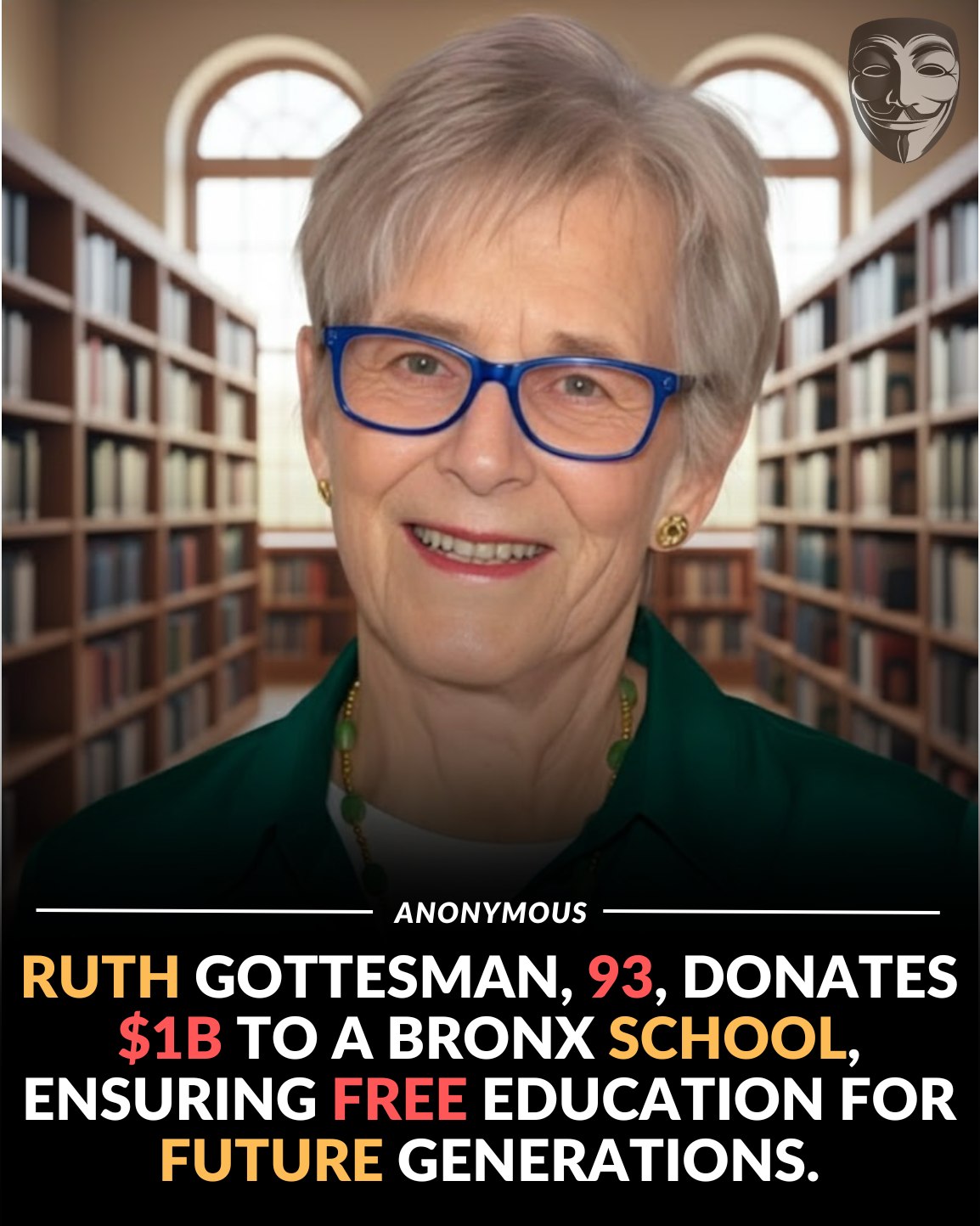 Anonymous - At 93, Ruth Gottesman has done something truly historic ...