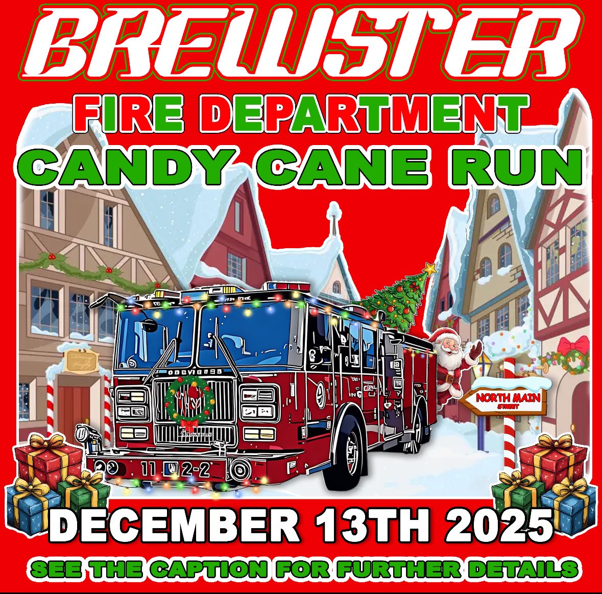 Brewster - The schedule for the Candy Cane Run 2025. 9:30…..Town Center ...