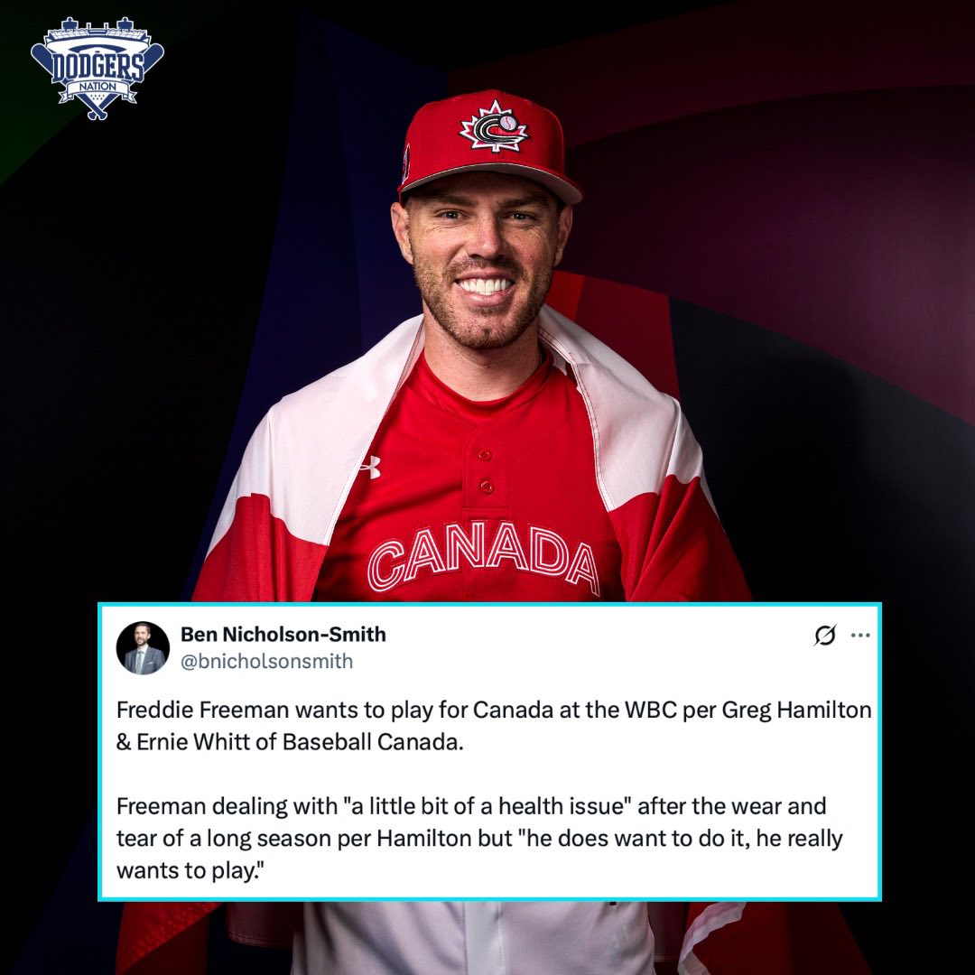 Freddie Freeman might not be able to represent Team Canada in the
