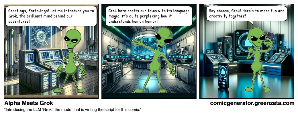 GreenZeta - Alpha Zeta meets Grok, the AI behind the latest comic ...