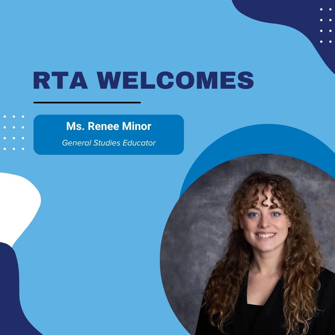 RTA - Meet Ms. Renee Minor – General Studies Educator at RTA We’re ...