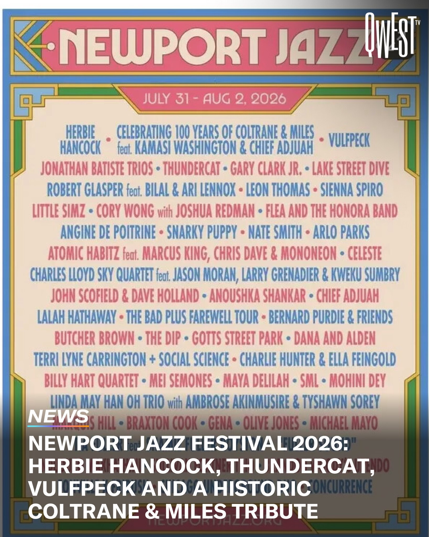 Newport Jazz Festival turns 72 this summer, and the lineup for its 