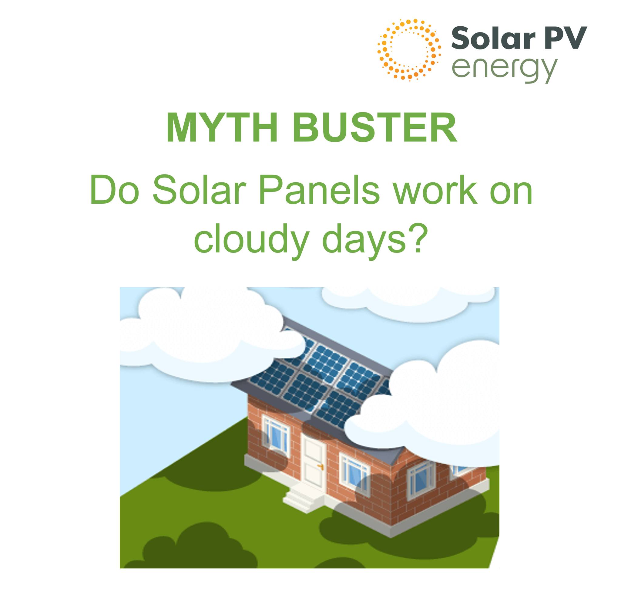 Solar PV Energy - 🌥️ Solar Myth Buster! Do solar panels... | Facebook