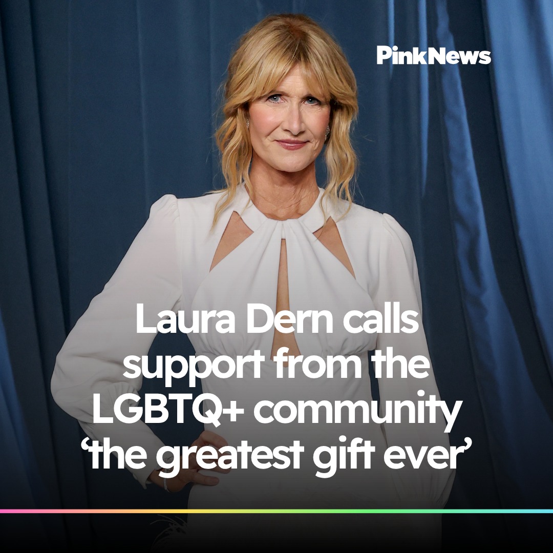 PinkNews - LGBTQ+ ally and icon Laura Dern has once again... | Facebook