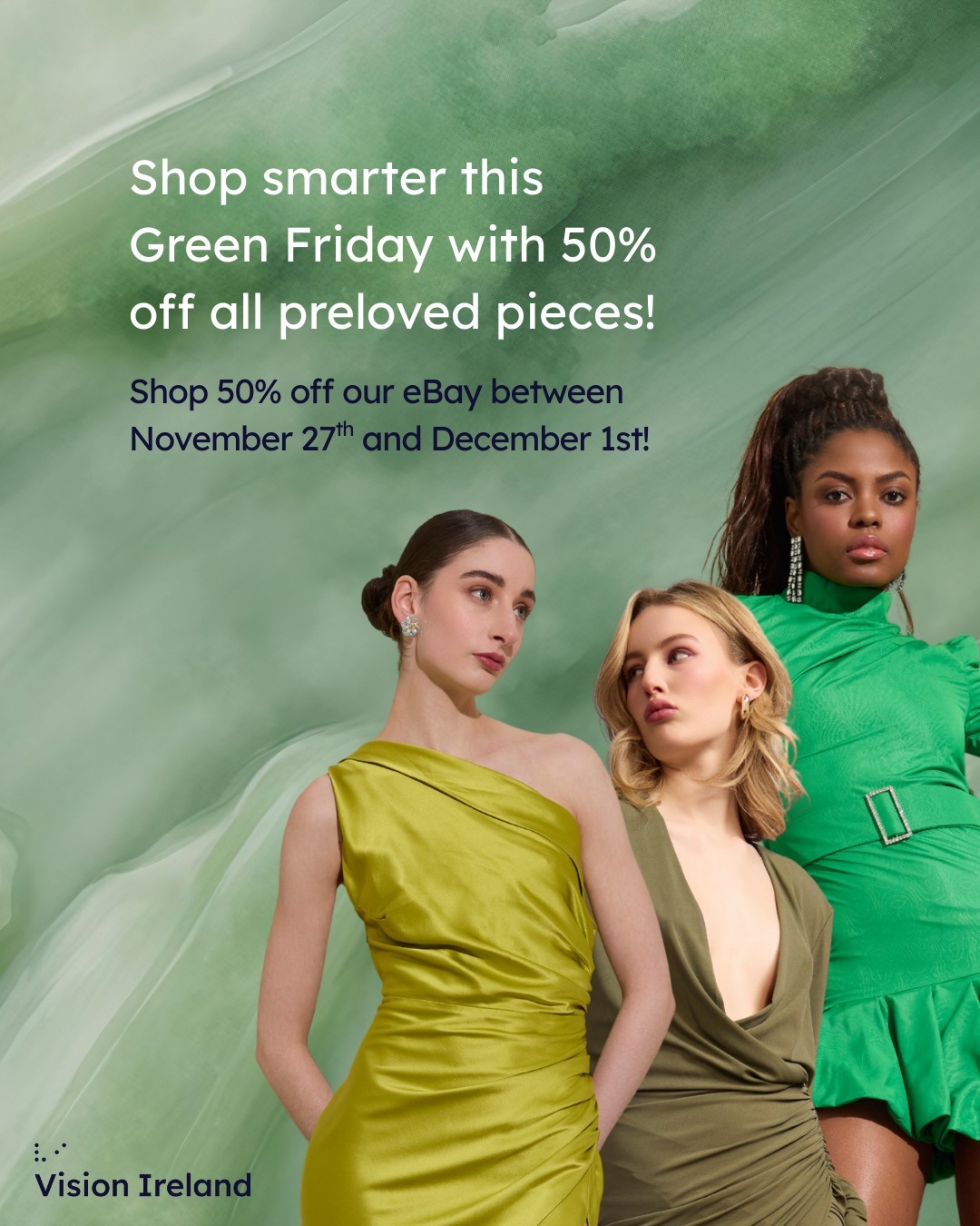 GREEN FRIDAY STARTS TODAY! 💚 Our... - Vision Ireland Retail | Facebook