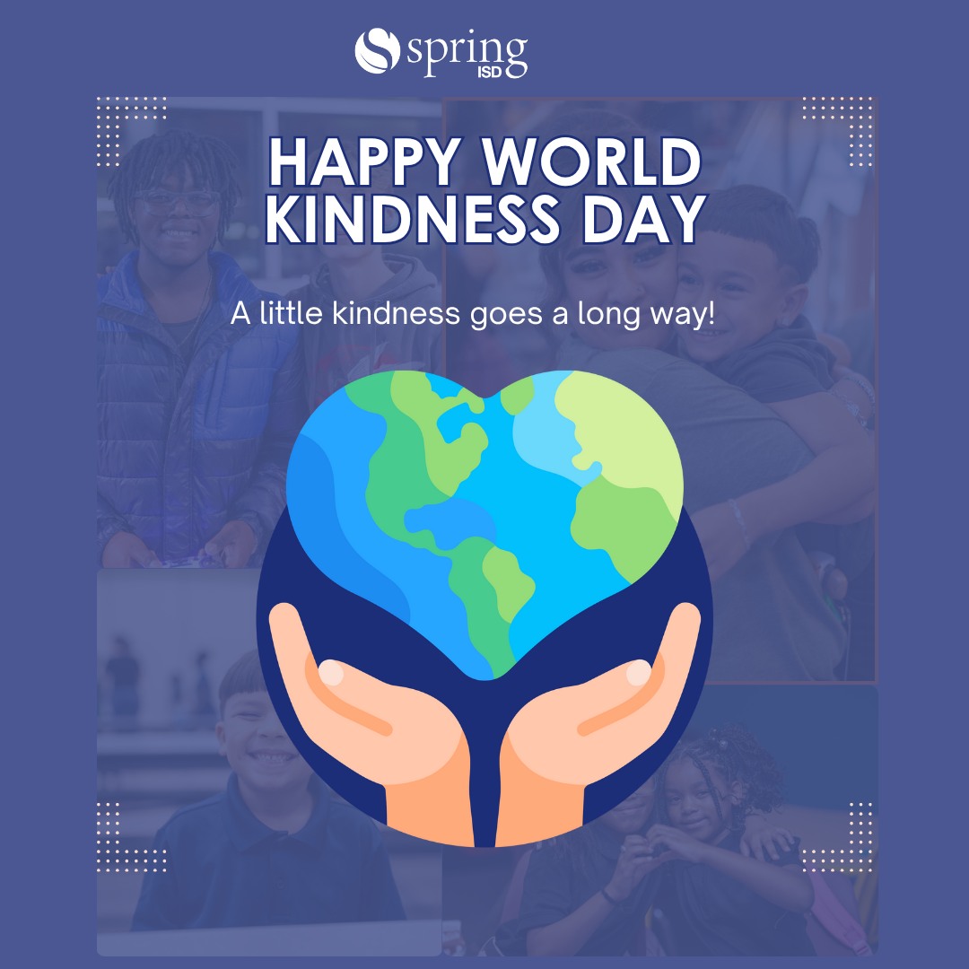 Spring ISD - 💙 Small acts, big impact. On World Kindness... | Facebook