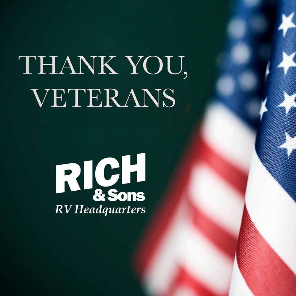 Today, on Veterans Day, we pause to... - Rich and Sons RV | Facebook