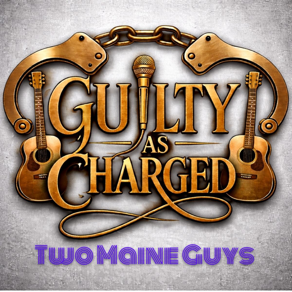 Guilty As Charged and Loving Every Bit of it at Two Maine Guys