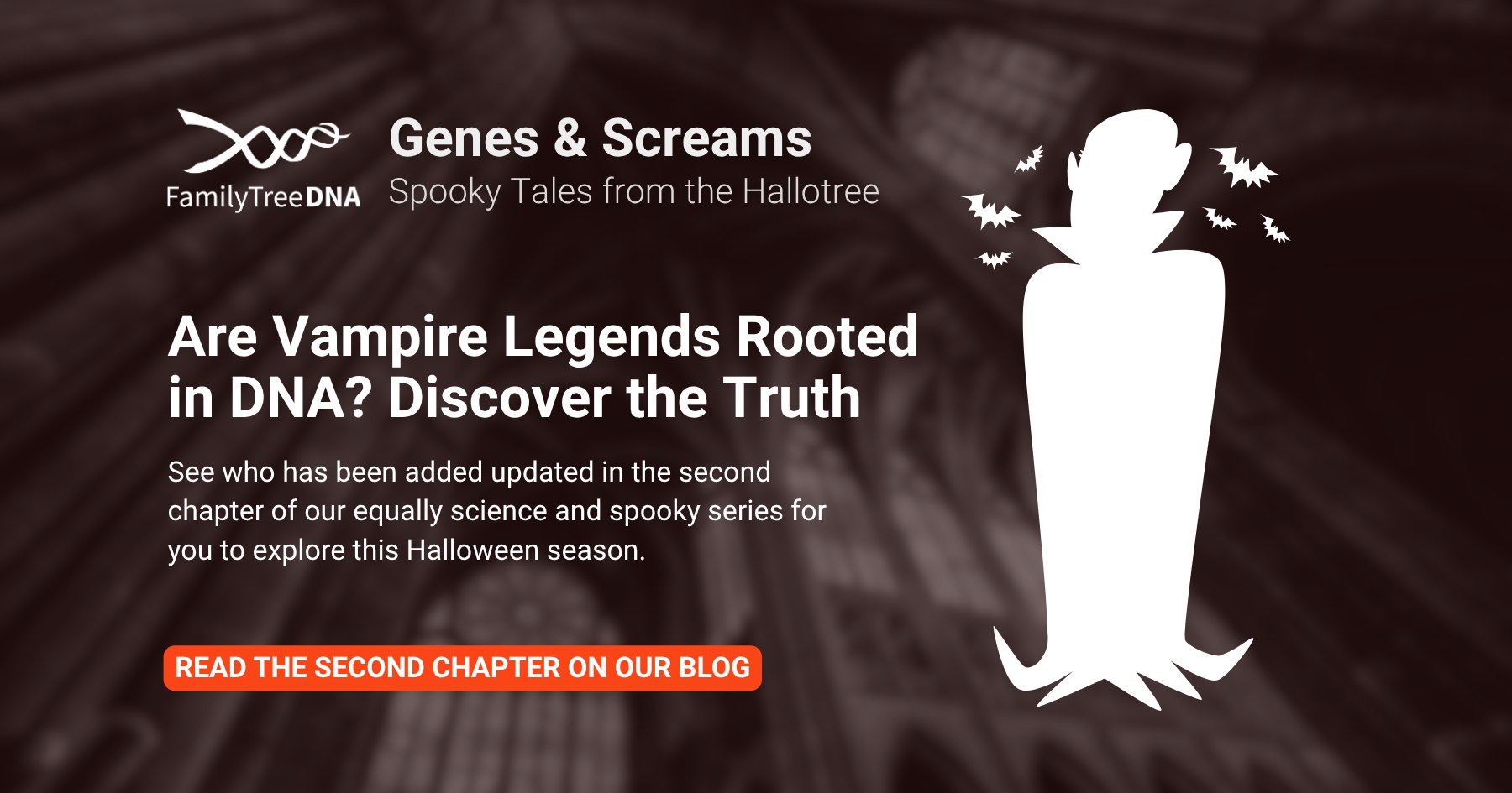 FamilyTreeDNA - The legends return. 🦇 From New England’s “vampire ...