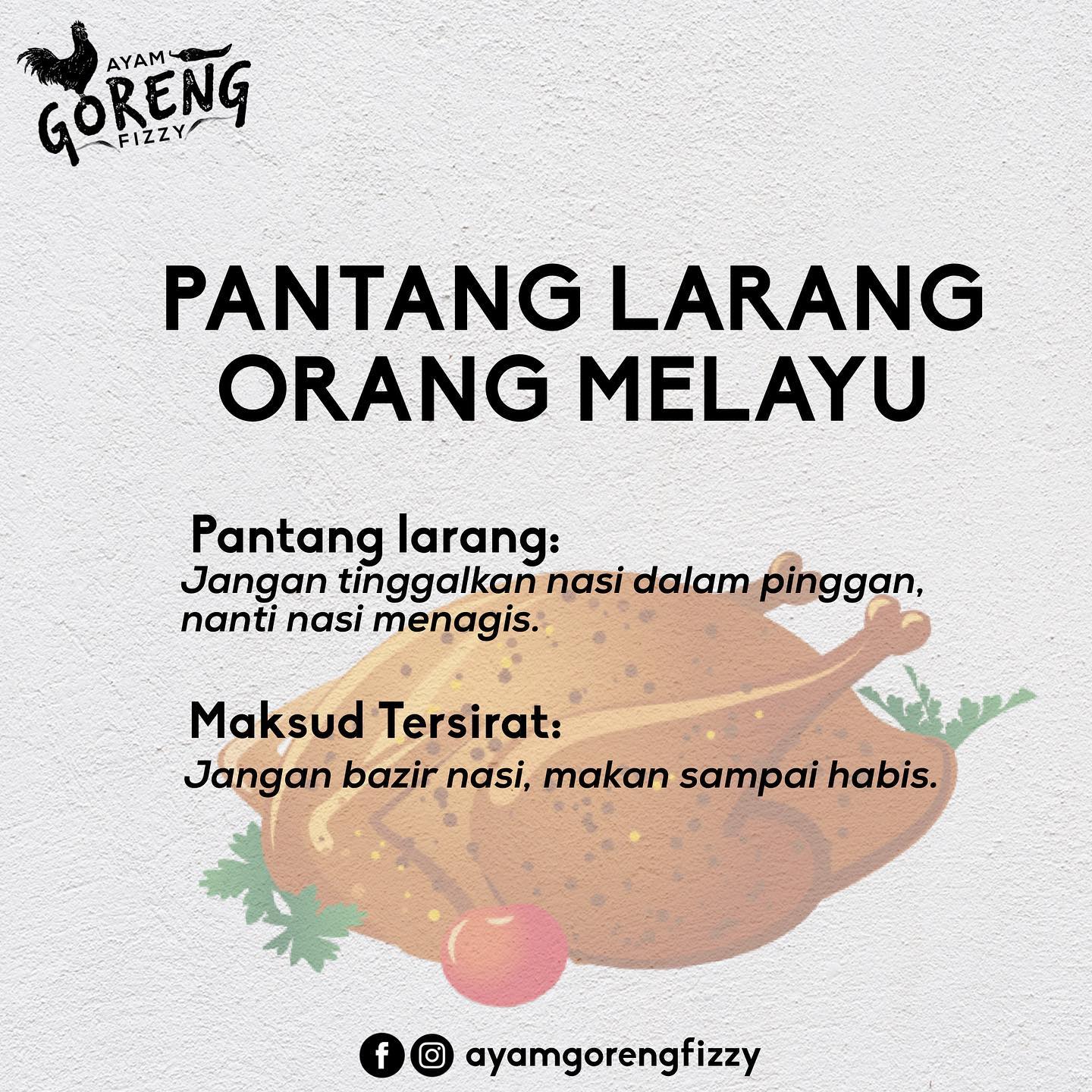 Ayam Goreng Fizzy Makan Nasi Sampai Habis Nanti Siapa Penah Dengar Pantang Larang Ni Kalau Makan Nasi Kena Makan Sampai Habis Kalau Tak Nasi Akan Menagis Majoriti