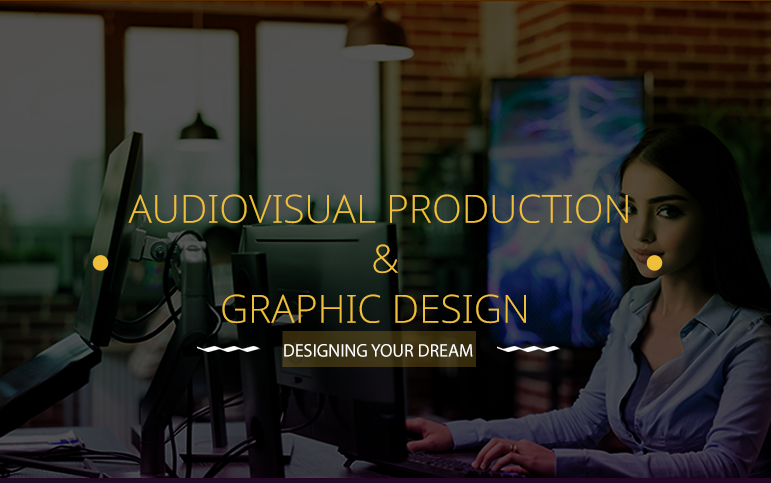 Audiovisual Production & Graphic Design