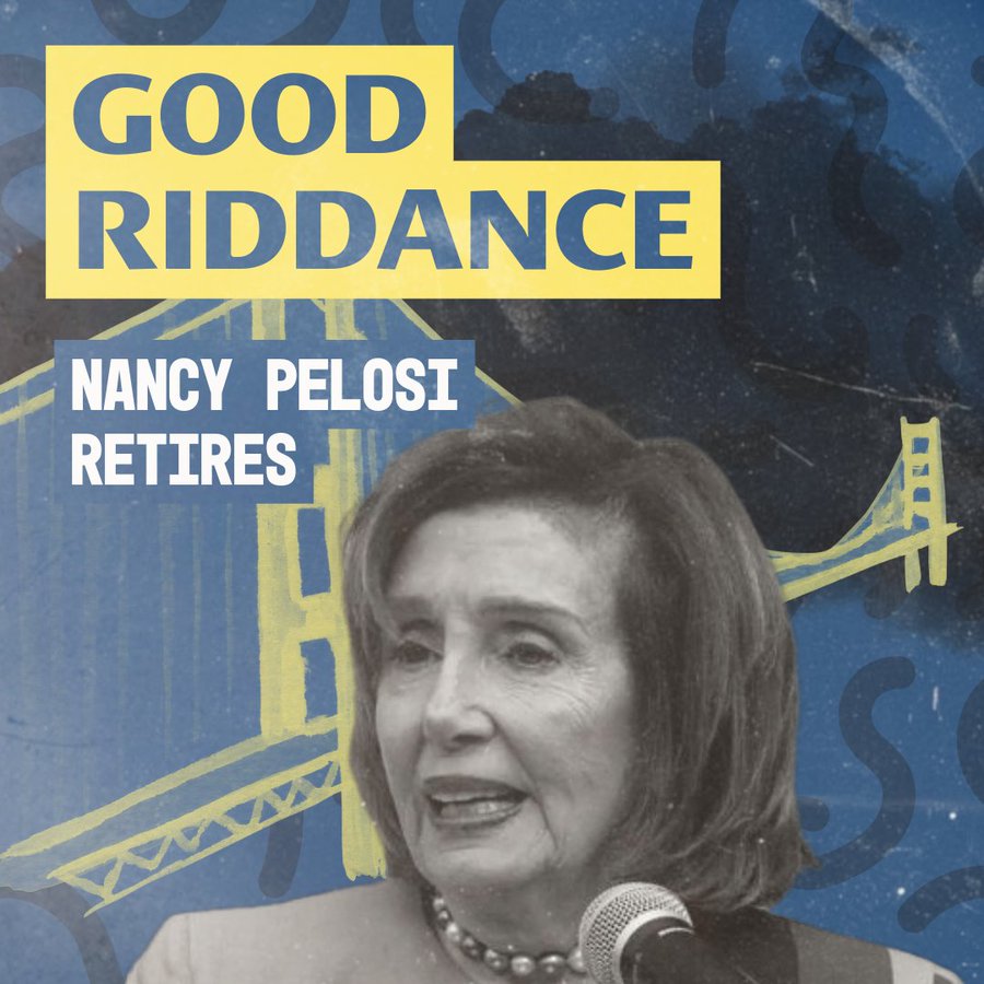 National - 🚨 Nancy Pelosi is QUITTING. Decades of enriching herself ...