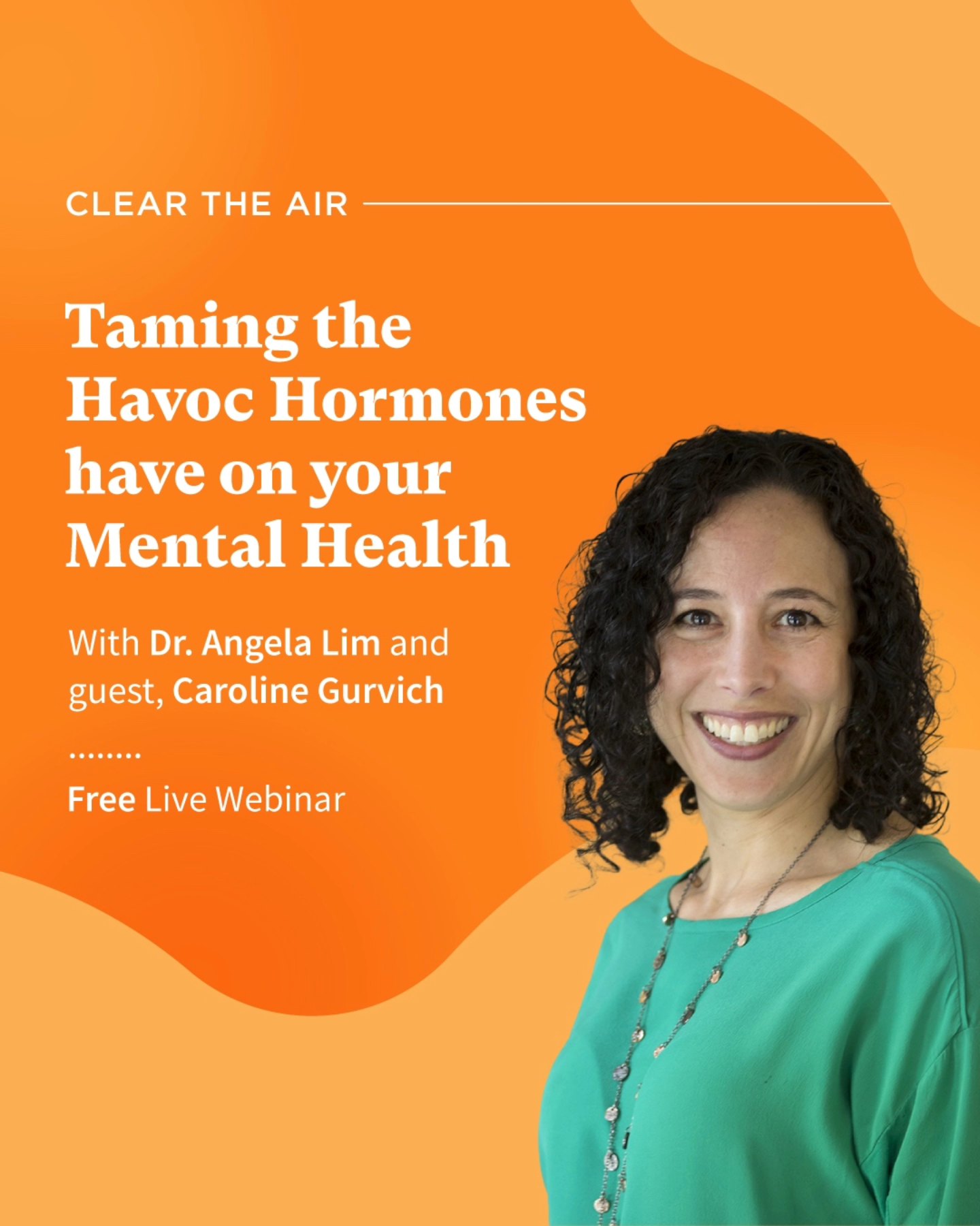 Clearhead - Clear the Air — Free Live Webinar Taming the Havoc Hormones ...