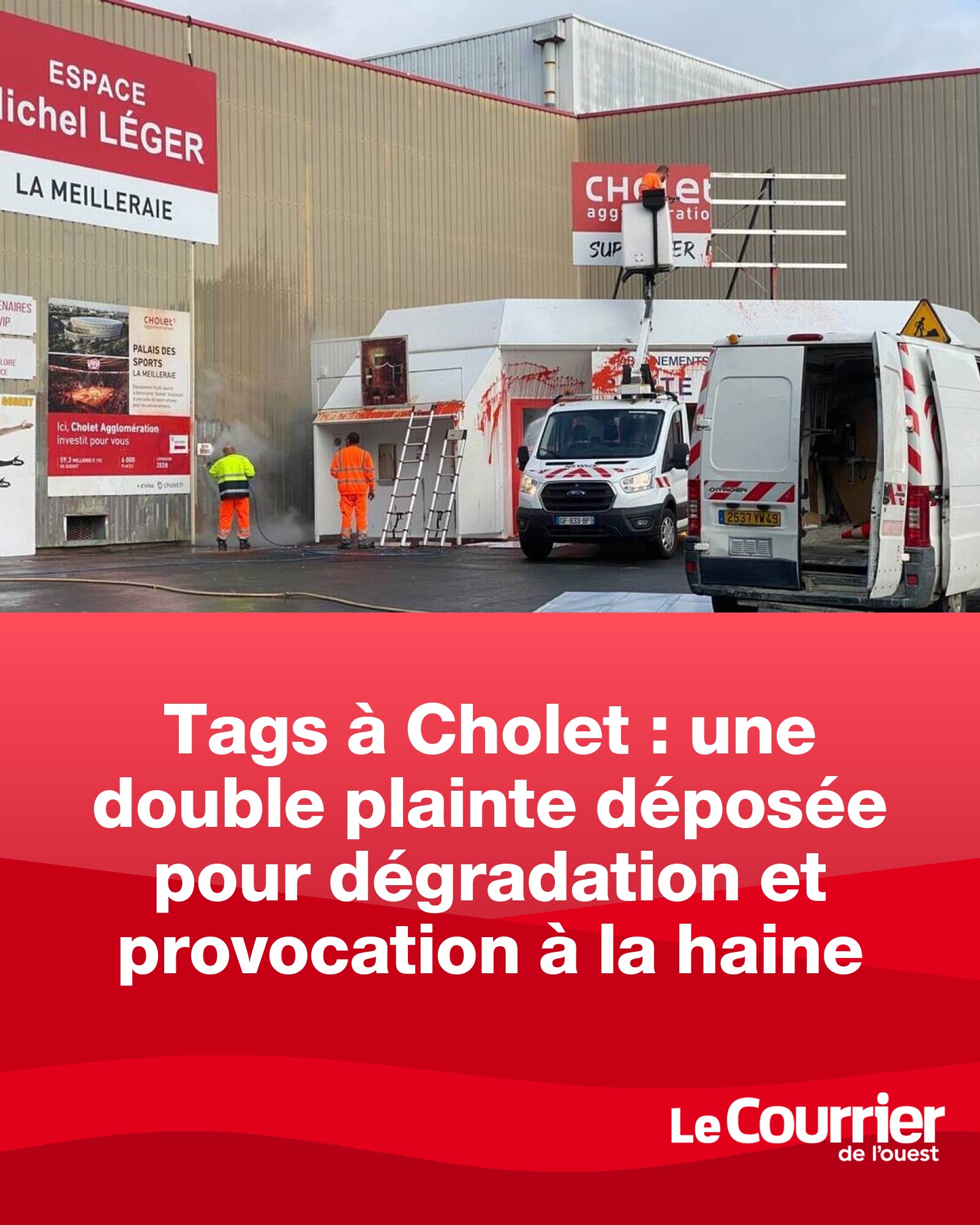 Tags à Cholet : une double... - Le Courrier de l'Ouest | Facebook
