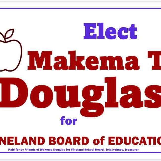 Makema Douglas for Vineland Board of Education