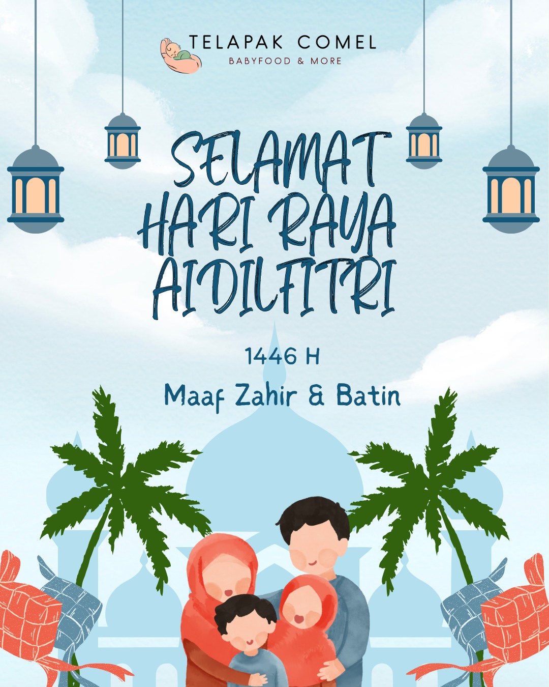 Telapak - 🌙 Selamat Hari Raya Aidilfitri! 🌙 Kami di Telapak Comel ingin ...