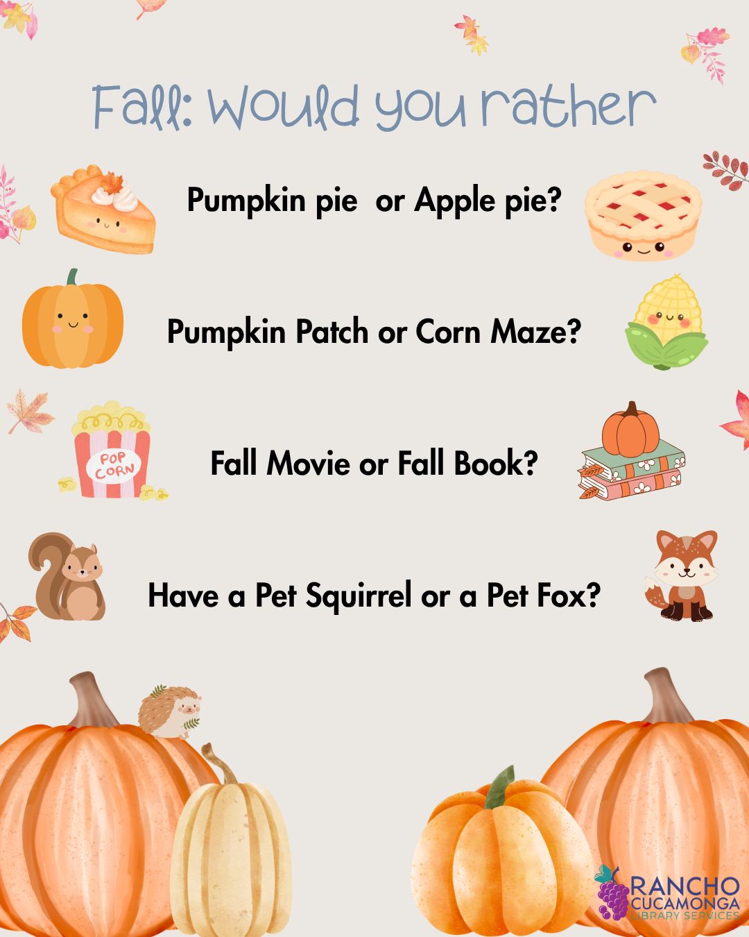 Rancho - 🍂 It’s time for a fall “Would You Rather”! Tell us in the ...