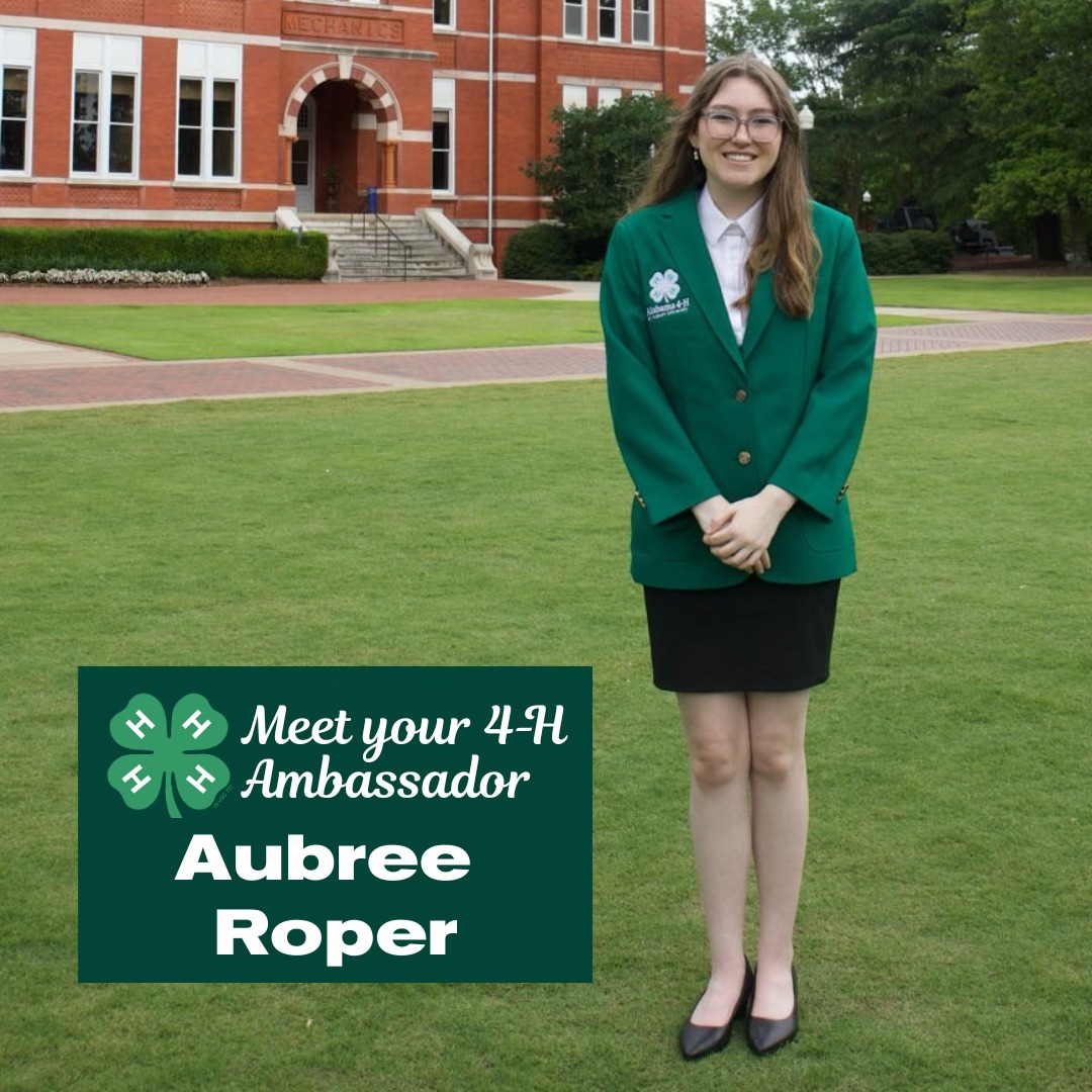 Alabama - Meet your 2025-2026 4-H State Ambassador, Aubree Roper! 🍀🌟 ...