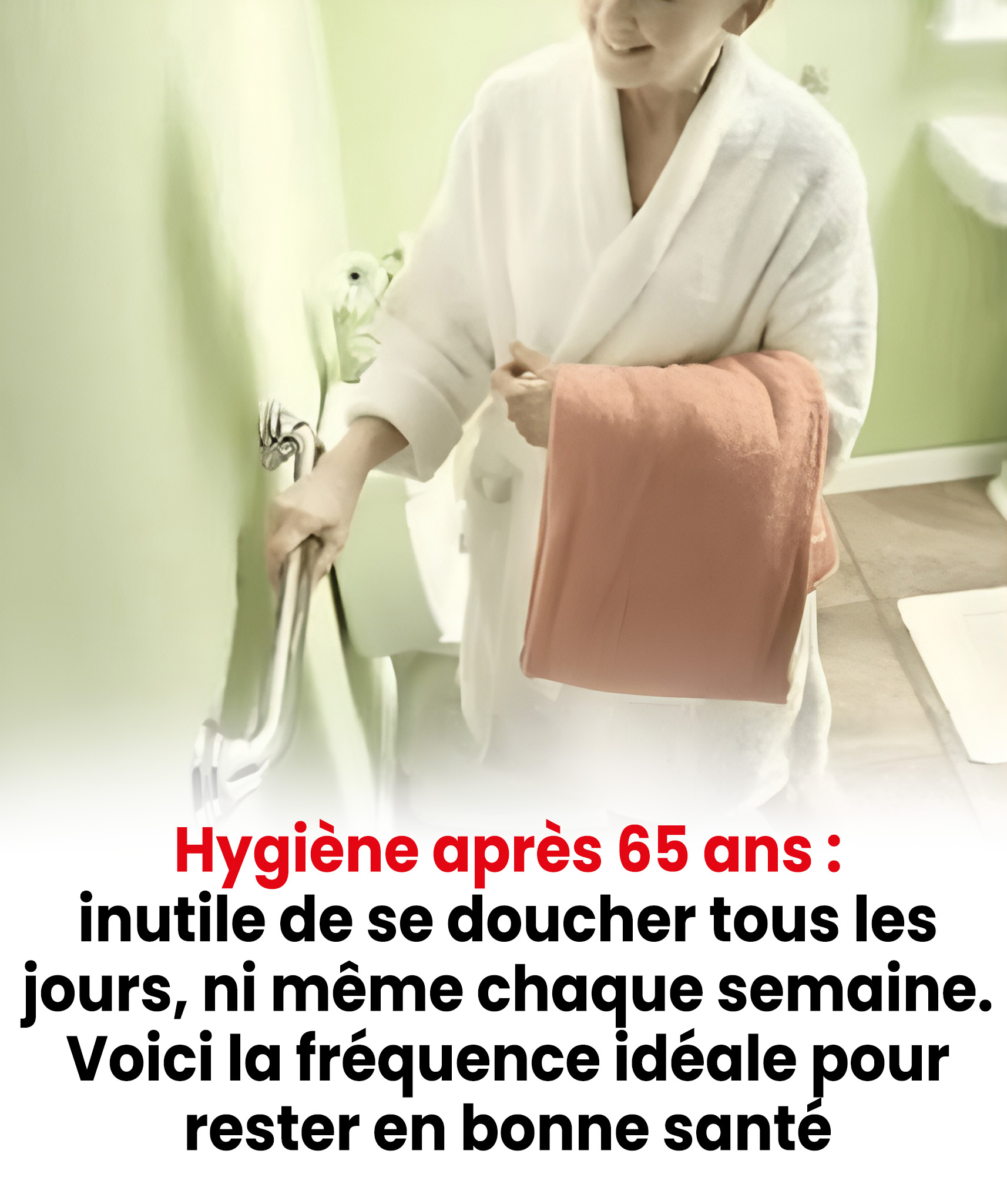J'aime - Hygiène après 65 ans : inutile de se doucher tous les jours ...