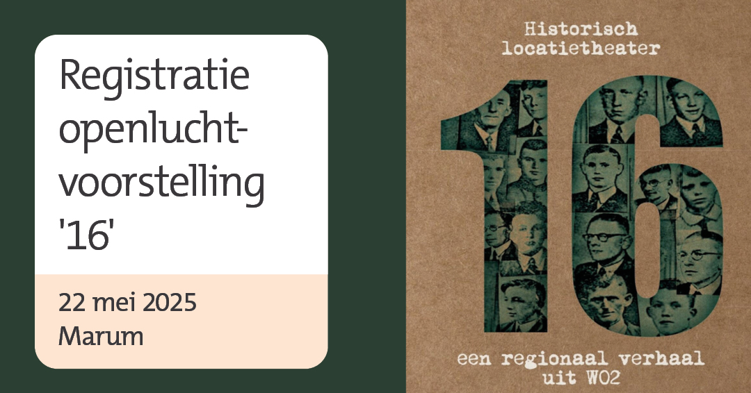 Registratie '16' - een regionaal verhaal uit WO2
