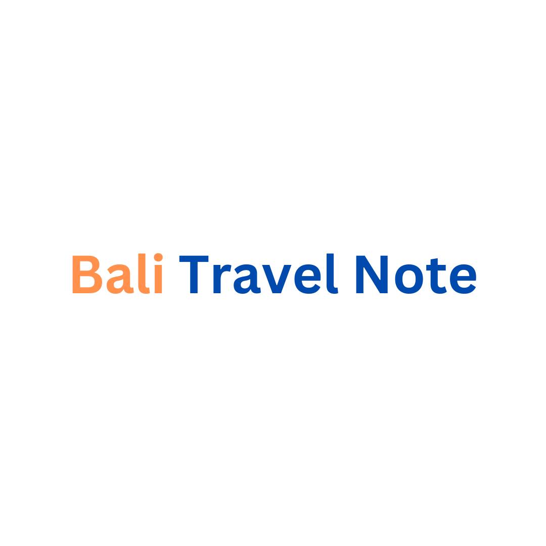 Bali Travel Note