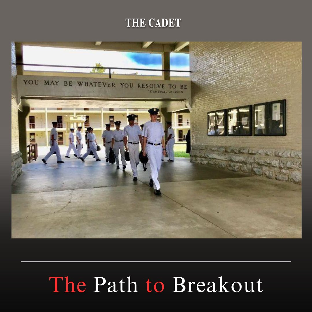 The Cadet - The Path to Breakout The Virginia Military Institute (VMI ...