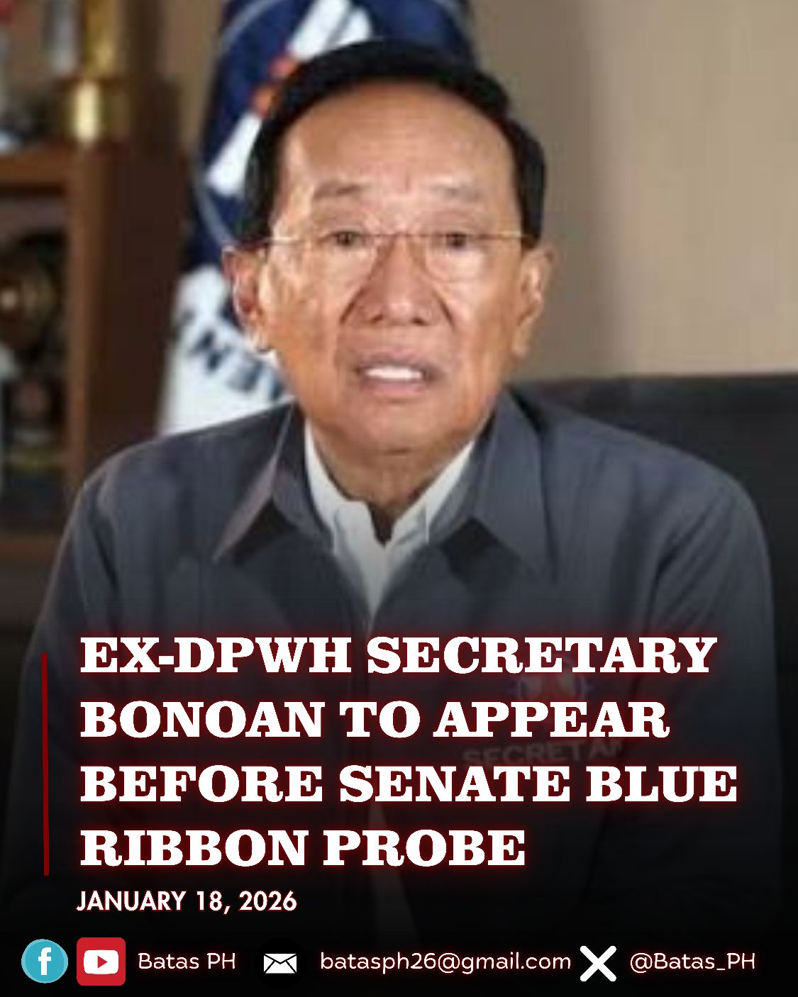 Batas PH - EX-DPWH SECRETARY BONOAN TO APPEAR BEFORE... | Facebook