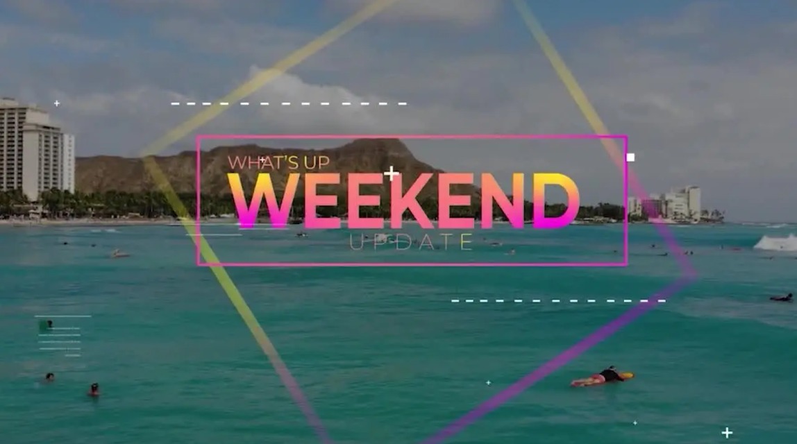 KHON2 - What’s Up Weekend: Where to Eat, Play, and Celebrate This ...