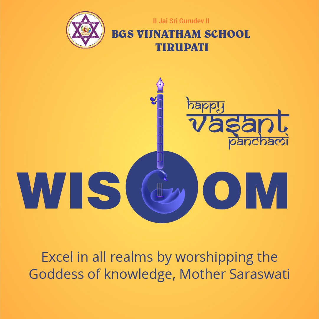 Vasant Panchmi is a day to... - BGS Vijnatham School Tirupati | Facebook
